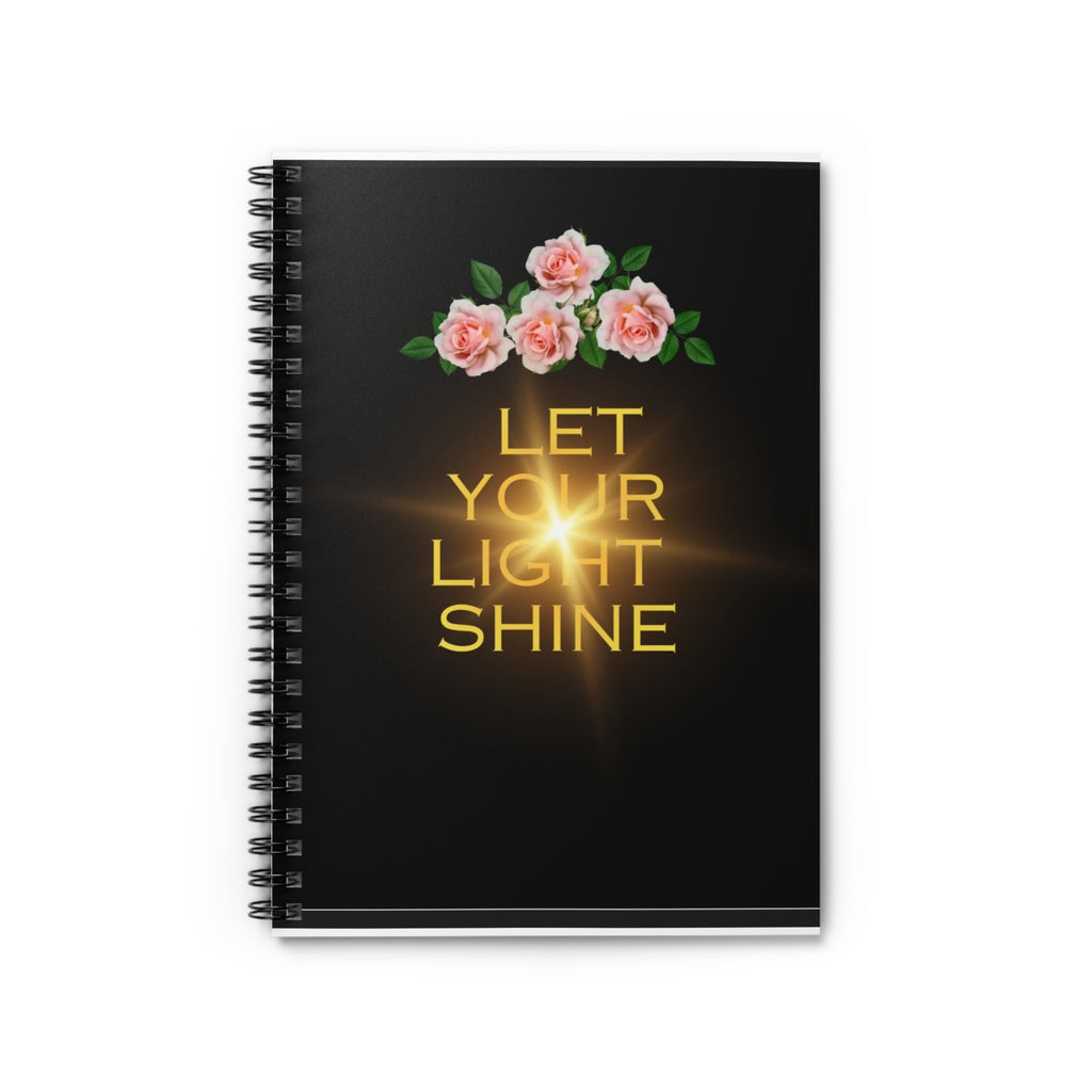 Let Your Light Shine Spiral Notebook — Floral Inspirational Ruled Journal